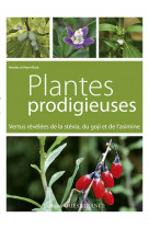 Plantes prodigieuses