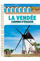 VENDEE CHEMINS D-EVASION (FR) - NAGELS MARC - Ouest-France