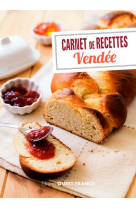 CARNET DE RECETTES DE VENDEE - GUILBAUD LIONEL - Ouest-France