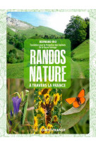 RANDOS NATURE A TRAVERS LA FRANCE - RIO BERNARD - Ouest-France