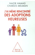 J-AI MEME RENCONTRE DES ADOPTIONS HEUREUSES - HAMAD NAZIR - O. Jacob