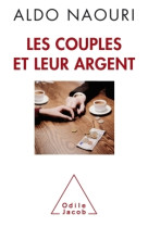 COUPLES ET LEUR ARGENT - Aldo Naouri - JACOB