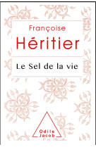 SEL DE LA VIE - COLLECTOR - HERITIER - O. Jacob