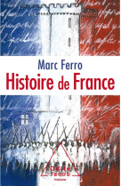 HISTOIRE DE FRANCE / LE ROMAN DE LA NATION - FERRO MARC - JACOB