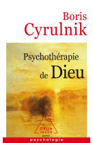 PSYCHOTHERAPIE DE DIEU - CYRULNIK BORIS - JACOB