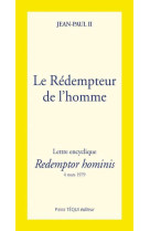 REDEMPTORIS HOMINIS  LE REDEMPTEUR DE L-HOMME - JEAN-PAUL II - TEQUI