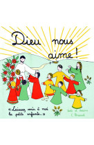 DIEU NOUS AIME - LIVRE ENFANT - PONSARD - TEQUI