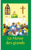 MESSE DES GRANDS - RITE DE PAUL VI - COLLECTIF - TEQUI