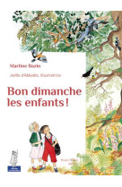 BON DIMANCHE LES ENFANTS - BAZIN MARTINE - TEQUI