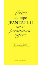 LETTRE AUX PERSONNES AGEES - JEAN-PAUL II - TEQUI