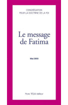 MESSAGE DE FATIMA - CONGREGATION POUR LA - TEQUI