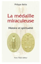 MEDAILLE MIRACULEUSE (LA) - PHILIPPE BEITIA - TEQUI