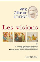 VISIONS D-ANNE CATHERINE EMMERICH TOME 2 - R.P. DULEY - TEQUI