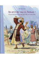 ILS ONT DIT OUI A JESUS - HAUMONTE ODILE - Téqui