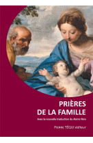 PRIERES DE LA FAMILLE - COLLECTIF - Téqui