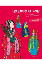 SAINTS PATRONS A COLORIER - ANNE-CHARLOTTE LARRO - Téqui