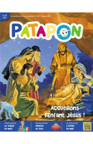 PATAPON DECEMBRE 2015 N 424 - ACCUEILLONS L -ENFANT JESUS ! - COLLECTIF - Téqui