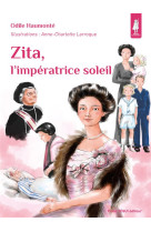 ZITA L-IMPERATRICE SOLEIL - ODILE HAUMONTE - TEQUI