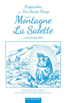 APPARITION DE LA TRES SAINTE VIERGE SUR LA MONTAGNE DE LA SALETTE - MELANIE CALVAT - TEQUI