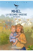 MIHIEL - TOME 1 - VACHON AXEL - TEQUI