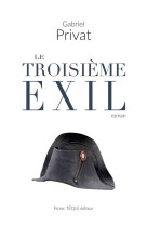 TROISIEME EXIL (LE) - GABRIEL PRIVAT - TEQUI