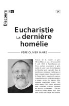 DISCOURS N 9 - EUCHARISTIE LA DERNIERE HOMELIE - PERE OLIVIER MAIRE - TEQUI