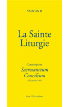 SAINTE LITURGIE - CONSTITUTION SACROSANCTUM CONCILIUM - VATICAN II - TEQUI