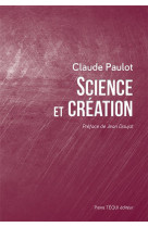 SCIENCE ET CREATION - PAULOT CLAUDE - TEQUI