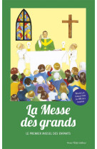 MESSE DES GRANDS - MESSE DE PAUL VI - D-ABBADIE JOELLE - TEQUI