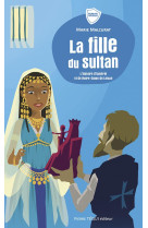 FILLE DU SULTAN / L-HISTOIRE DE NOTRE-DAME DE LIESSE - MALCURAT ET CAZALAS - TEQUI