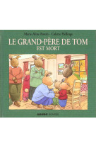 GRAND PERE DE TOM EST MORT (LE) - HELLINGS COLETTE - MANGO