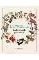 ALMANACH PERPETUEL / DEYROLLE - COLLECTIF - Gallimard