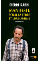 MANIFESTE POUR LA TERRE ET L-HUMANISME BABE L 1057 - RABHI PIERRE - ACTES SUD