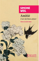 AMITIE / L-ART DE BIEN AIMER - WEIL SIMONE - Rivages