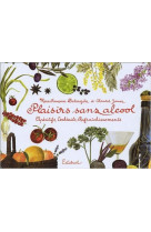 PLAISIRS SANS ALCOOL - JAMES C/DELAROZIERE - EDISUD