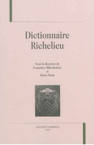 DICTIONNAIRE RICHELIEU - COLLECTIF - H. Champion