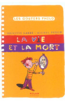 VIE ET LA MORT (LA) - AZAM JACQUES - BD Kids