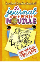 JOURNAL D-UNE GROSSE NOUILLE T.3 - RUSSELL RACHEL RENEE - Milan jeunesse