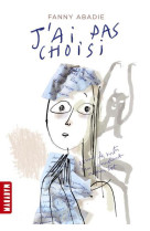 J-AI PAS CHOISI (EX : FAUSTINE) - BLOCH SERGE - Milan jeunesse