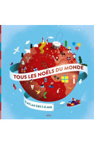 TOUS LES NOELS DU MONDE - LATYK OLIVIER - Milan jeunesse