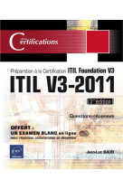 ITIL V3-2011 - PREPARATION A LA CERTIFICATI ON ITIL FOUNDATION V3 (3IEME EDITION) - BAUD JEAN-LUC - ENI