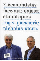 2 ECONOMISTES FACE AUX ENJEUX CLIMATIQUE - GUESNERIE/STERN - POMMIER