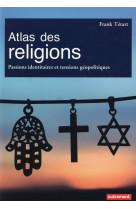 ATLAS DES RELIGIONS - TETART FRANK - Autrement