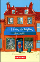 LIBRAIRIE DE WIGTOWN - BYTHELL SHAUN - AUTREMENT