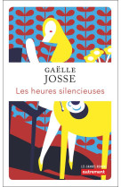 HEURES SILENCIEUSES / NOCES DE NEIGE / NOS VIES DESACCORDEES - JOSSE GAELLE - AUTREMENT