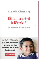 ETHAN IRA-T-IL A L-ECOLE? - CHASSANG KRISTELL - AUTREMENT