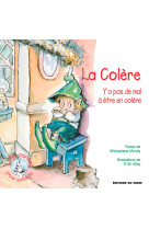 COLERE - Y'A PAS DE MAL A ETRE EN COLERE - LUTIN CONESIL - XXX - SIGNE