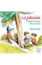 JALOUSIE - COMMENT NE PAS ETRE ENVIEUX - LUTIN CONSEIL - XXX - SIGNE