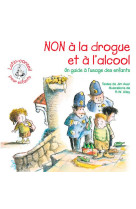 NON A LA DROGUE ET A L-ALCOOL - LUTIN CONSE IL - XXX - SIGNE