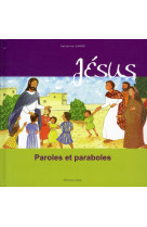 JESUS, PAROLES ET PARABOLES - CARRE CATHERINE - SIGNE